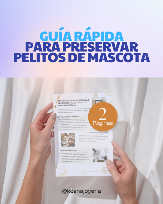 Guía rápida para preservar pelitos de mascota en tus piezas de resina – Kosha Academy